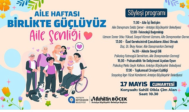 Antalya Büyükşehir Belediyesi, Dünya Aile Haftası kapsamında dolu dolu bir