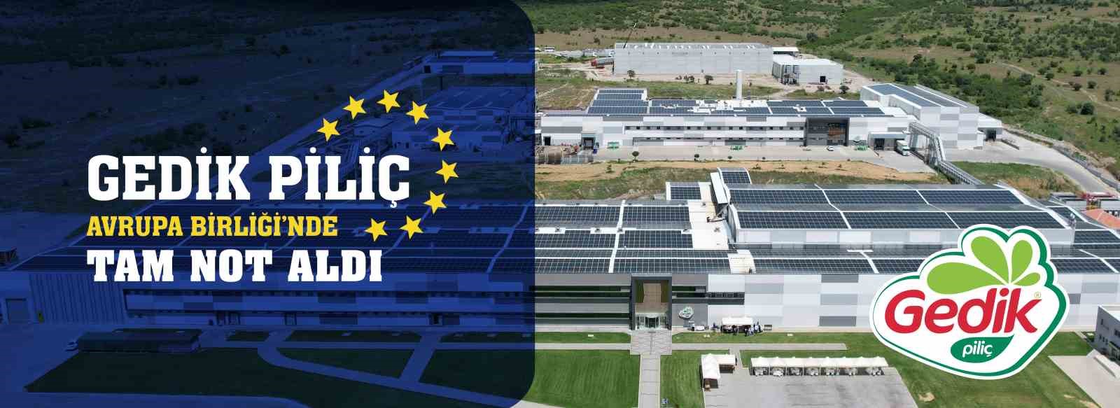 Gedik Piliç, Avrupa Birliği Pazarında Bir İlk Daha İmza Atıyor